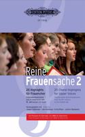 REINE FRAUENSACHE 2 CHORAL SCORE