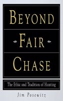 Beyond Fair Chase