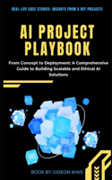 AI Project Playbook From Concept to Deployment