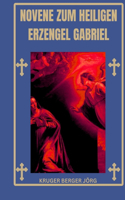 Novene zum Heiligen Erzengel Gabriel