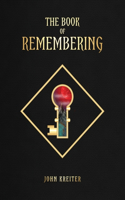 Book of Remembering: Keys to Maintain a New Cognitive Position