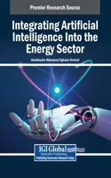 Integrating Artificial Intelligence Into the Energy Sector