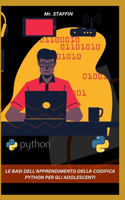 Le Basi Dell'apprendimento Della Codifica Python Per Gli Adolescenti