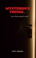 Mysterious Things