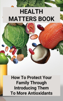 Health Matters Book