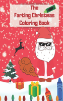 Farting Christmas Coloring Book: Funny Activity Book For Adults And Kids- Farting Animals - Funny Christmas Gifts