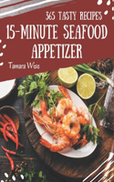 365 Tasty 15-Minute Seafood Appetizer Recipes