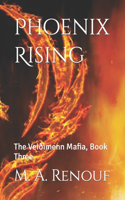 Phoenix Rising