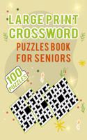 Large Print Crossword Puzzles Book for Seniors - 100 Puzzles