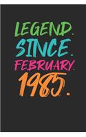 Legend Since February 1985