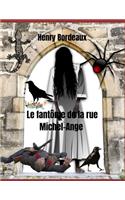 Le fantôme de la rue Michel-Ange (Illustré)
