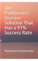 The Parkinson's Disease Solution That Has a 91% Success Rate