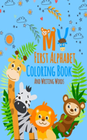 My First Alphabet Coloring Book And Writing Words