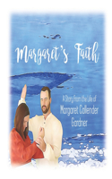 Margaret's Faith