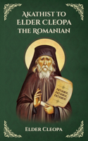 Akathist to Elder Cleopa the Romanian: St George Monastery(12 Elder Cleopa the Romanian)