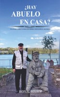 ¿Hay abuelo en casa?