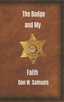 The Badge and My Faith