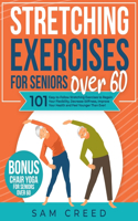 Stretching Exercises for Seniors Over 60