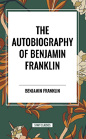 Autobiography of Benjamin Franklin