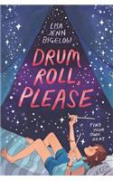 Drum Roll, Please