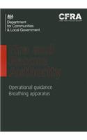 Fire and Rescue Authority Operational Guidance: Breathing Apparatus