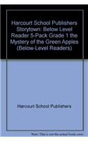 Storytown: Below-Level Reader 5-Pack Grade 1 the Mystery of the Green Apples