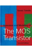 Operation and Modeling of the MOS Transistor