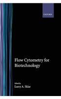 Flow Cytometry for Biotechnology