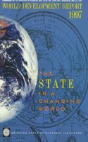 WORLD DEVELOPMENT REPORT 1997 THE STATE IN A CHAN