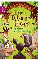 Oxford Reading Tree All Stars: Oxford Level 10 Erics Talking Ears
