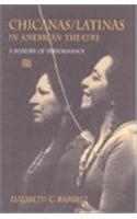 Chicanas/Latinas in American Theatre