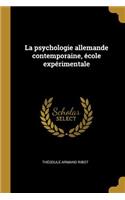 La Psychologie Allemande Contemporaine, École Expérimentale