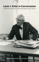 Louis I. Kahn in Conversation