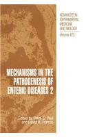 Mechanisms in the Pathogenesis of Enteric Diseases 2