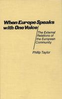 When Europe Speaks with One Voice