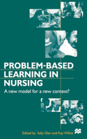 Problem-Based Learning in Nursing