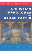 Scm Core Text: Christian Approaches to Other Faiths