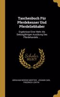 Taschenbuch Für Pferdekenner Und Pferdeliebhaber