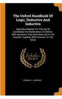 The Oxford Handbook Of Logic, Deductive And Inductive