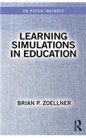 Learning Simulations in Education