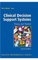 Clinical Decision Support Systems: Theory and Practice