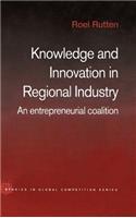 Knowledge and Innovation in Regional Industry