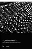 Sound Media: From Live Journalism to Music Recording