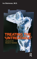 Treating the 'Untreatable'