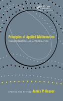 Principles Of Applied Mathematics: Transformation and Approximation
