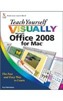 Teach Yourself VISUALLY Office 2008 for Mac