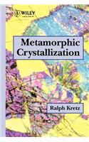 Metamorphic Crystallization