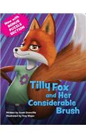 Tilly Fox and Her Considerable Brush