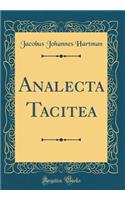 Analecta Tacitea (Classic Reprint)