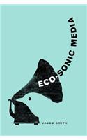 Eco-Sonic Media